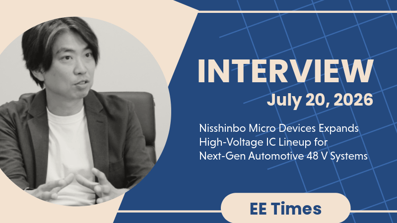 Nisshinbo Micro Devices Expands High-Voltage IC Lineup for Next-Gen Automotive 48 V Systems