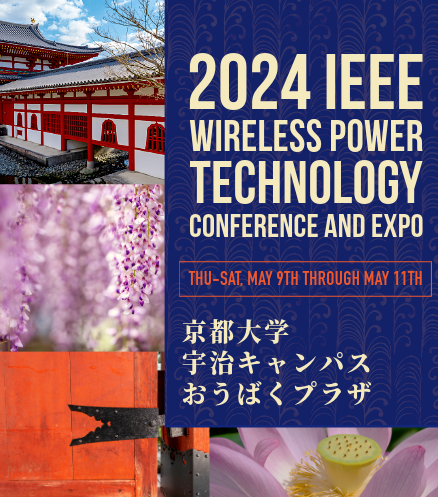 2024 IEEE Wireless Power Technology Conference and Expo